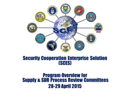 Security Cooperation Enterprise Solution (SCES)