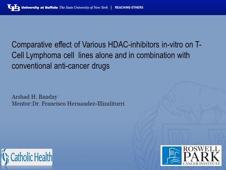 Comparative effect of Various HDAC-inhibitors in-vitro on T- Cell Lymphoma cell lines alone and in combination with conventional anti-cancer drugs Arshad.