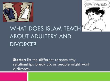 What does Islam teach about adultery and divorce?
