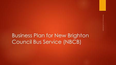 Business Plan for New Brighton Council Bus Service (NBCB) Newessays.co.uk Sample.