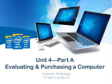 Unit 4—Part A Evaluating & Purchasing a Computer