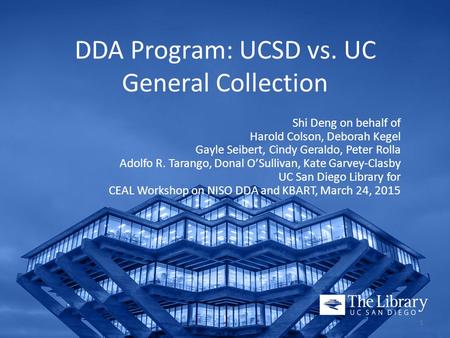 DDA Program: UCSD vs. UC General Collection