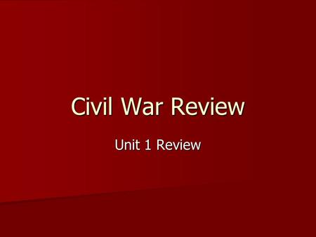 Civil War Review Unit 1 Review. Question 1 What is the Fugitive Slave law?