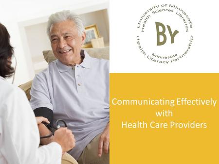 Communicating Effectively with Health Care Providers.