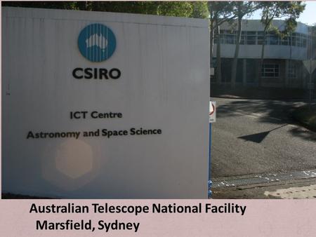 Australian Telescope National Facility Marsfield, Sydney.