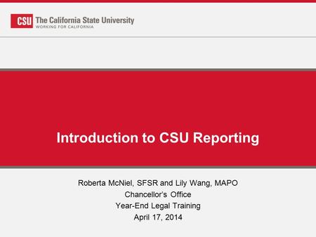 Introduction to CSU Reporting