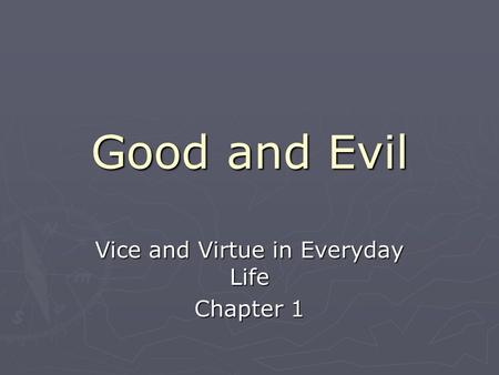 Vice and Virtue in Everyday Life Chapter 1