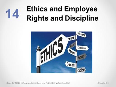 Ethics and Employee Rights and Discipline