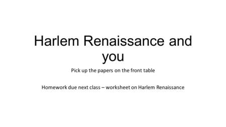 Harlem Renaissance and you