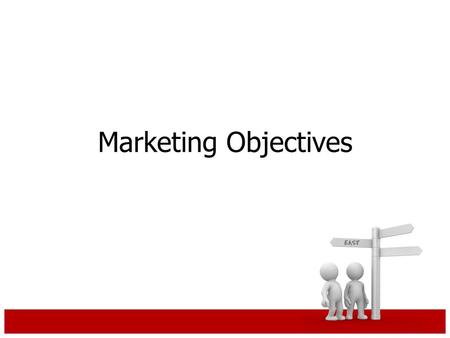 Marketing Objectives.