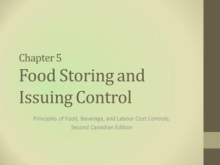 Chapter 5 Food Storing and Issuing Control