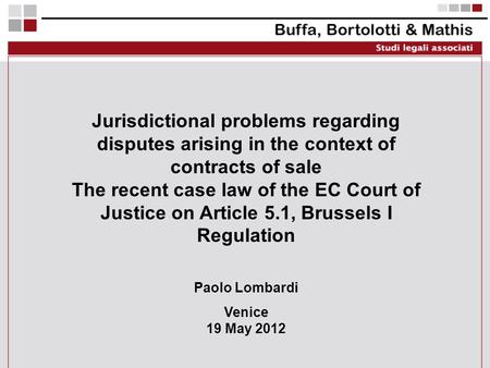 Jurisdictional problems regarding disputes arising in the context of contracts of sale The recent case law of the EC Court of Justice on Article 5.1, Brussels.
