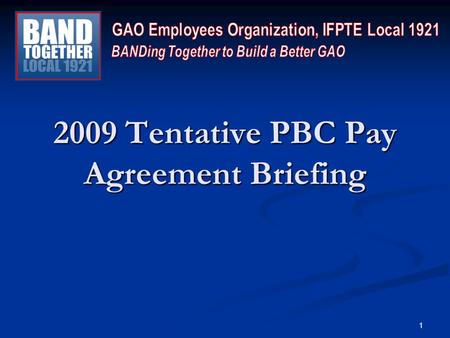 1 2009 Tentative PBC Pay Agreement Briefing. 2 Definitions Performance-Based Compensation (PBC) Performance-Based Compensation (PBC) Rating system for.