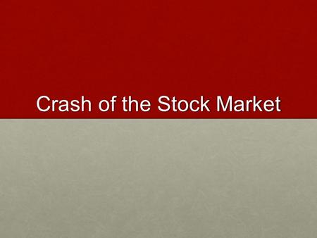 Crash of the Stock Market. What is the Purpose of Stock? In exchange for giving up a tiny fraction of control, businesses are given cash to expand.In.