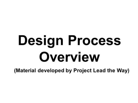 Design Process Overview