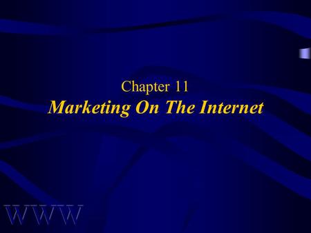 Chapter 11 Marketing On The Internet. Awad –Electronic Commerce 1/e © 2002 Prentice Hall2 OBJECTIVES Pros & Cons of Online Shopping Internet Marketing.