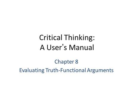 Critical Thinking: A User’s Manual