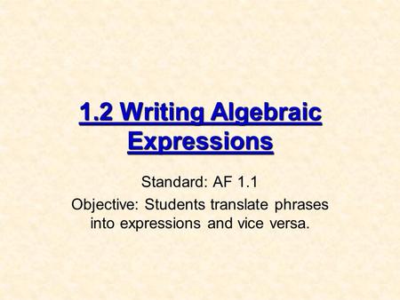 1.2 Writing Algebraic Expressions