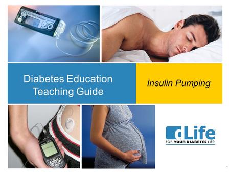 1 Diabetes Education Teaching Guide Insulin Pumping.