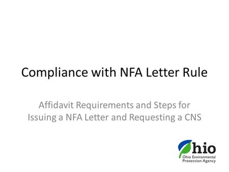 Compliance with NFA Letter Rule Affidavit Requirements and Steps for Issuing a NFA Letter and Requesting a CNS.