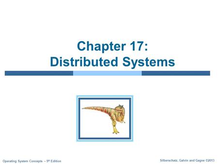 Chapter 17: Distributed Systems