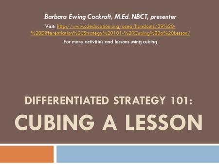 Differentiated Strategy 101: Cubing a Lesson