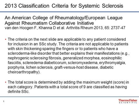 1 2013 Classification Criteria for Systemic Sclerosis An American College of Rheumatology/European League Against Rheumatism Collaborative Initiative van.
