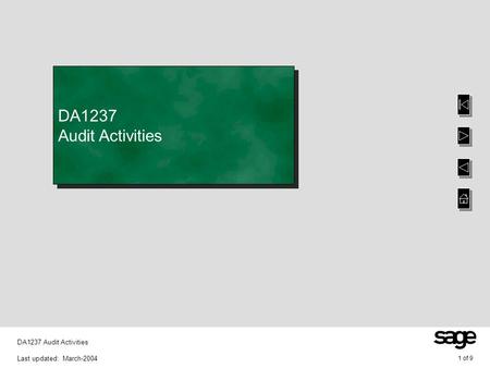 1 of 9 DA1237 Audit Activities Last updated: March-2004 DA1237 Audit Activities.