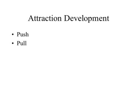 Attraction Development