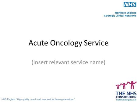 Acute Oncology Service (Insert relevant service name)