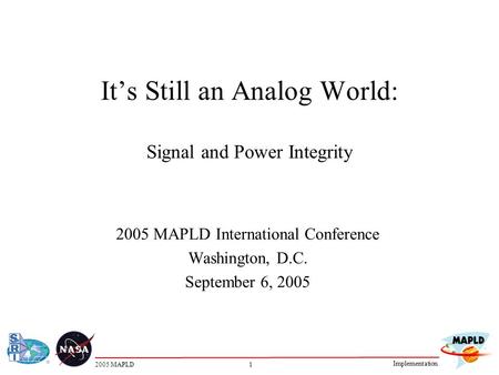 It’s Still an Analog World: Signal and Power Integrity