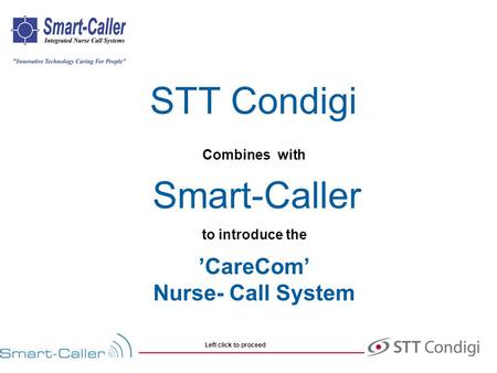 STT Condigi Smart-Caller ’CareCom’ Nurse- Call System Combines with