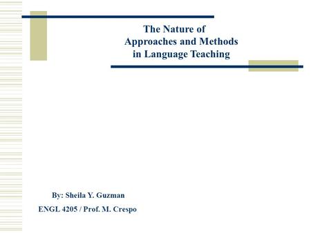The Nature of Approaches and Methods in Language Teaching
