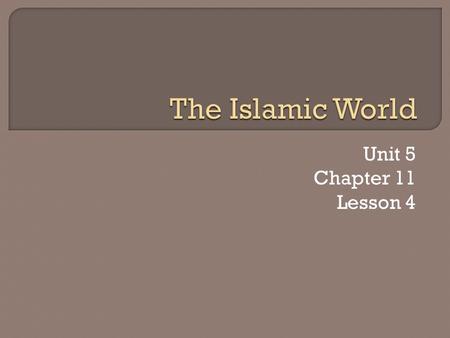 Unit 5 Chapter 11 Lesson 4.  Arabian Peninsula –  Anatolia –  Ibn Battuta –  astrolabe –
