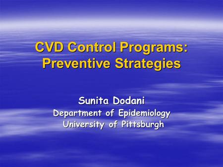 CVD Control Programs: Preventive Strategies