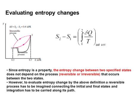 Evaluating entropy changes