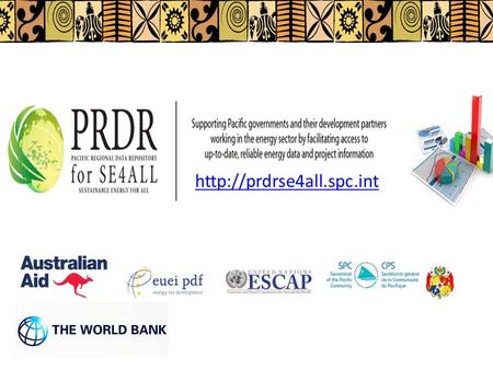 BACKGROUND The Journey SPC nominated as interim Host of the PRDR SE4ALL from the Combined Transport and Energy Meeting April.