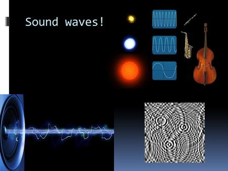 Sound waves!. The Nature of Waves A wave is a repeating disturbance or movement that transfers energy through matter or space.
