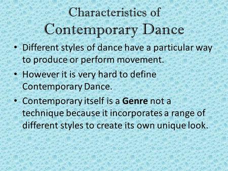 Characteristics of Contemporary Dance