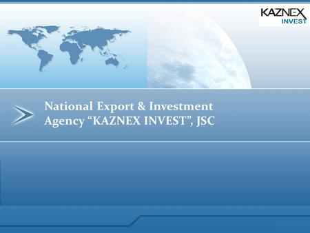 National Export & Investment Agency “KAZNEX INVEST”, JSC.
