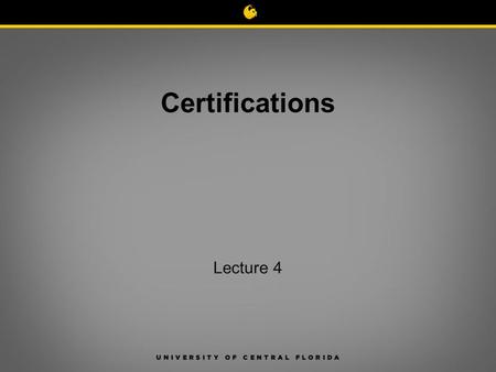 Certifications Lecture 4. What Qualifications Are Available? National Strength and Conditioning Association (NSCA) Certified Strength and Conditioning.