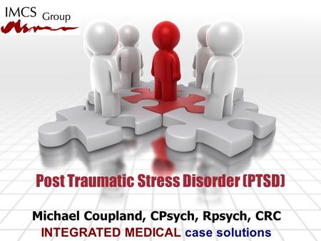 Michael Coupland, CPsych, Rpsych, CRC INTEGRATED MEDICAL case solutions Post Traumatic Stress Disorder (PTSD)