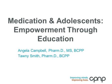 Medication & Adolescents: Empowerment Through Education