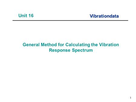 General Method for Calculating the Vibration Response Spectrum