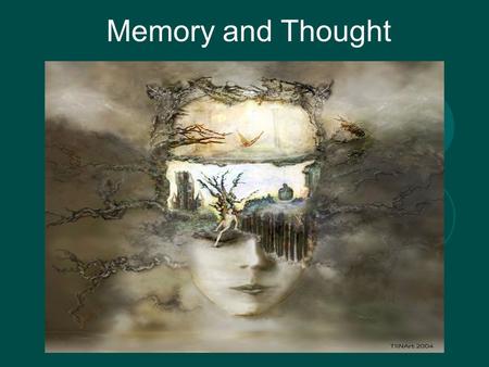 Memory and Thought.