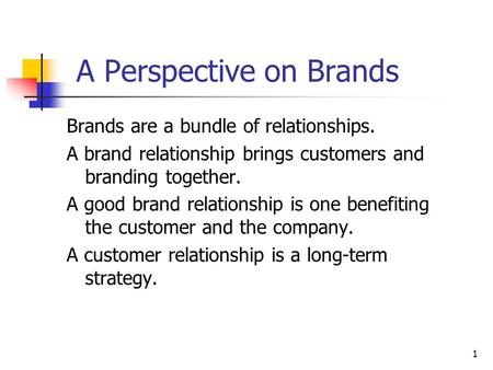 A Perspective on Brands