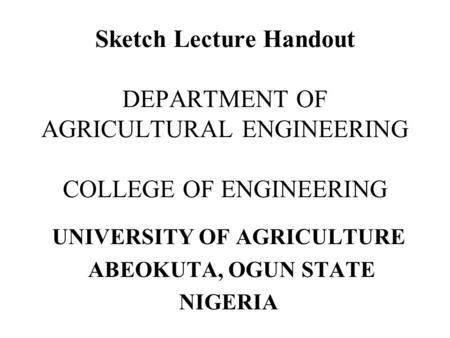 UNIVERSITY OF AGRICULTURE ABEOKUTA, OGUN STATE NIGERIA