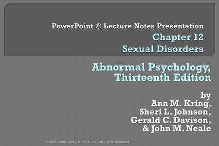 PowerPoint  Lecture Notes Presentation Chapter 12 Sexual Disorders
