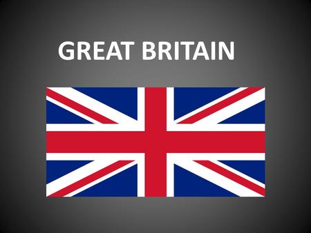 GREAT BRITAIN. GEOGRAPHICAL LOCATION The United Kingdom of Great Britain and Northern Ireland occupies territory of the British Isles which are situated.
