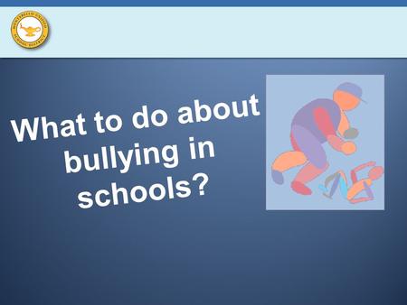 What to do about bullying in schools?. Students cannot express their fears/concerns and begin to demonstrate physical symptoms, avoiding the situation,